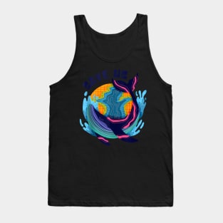 Save The Whales Save The Planet World Oceans Day Tank Top